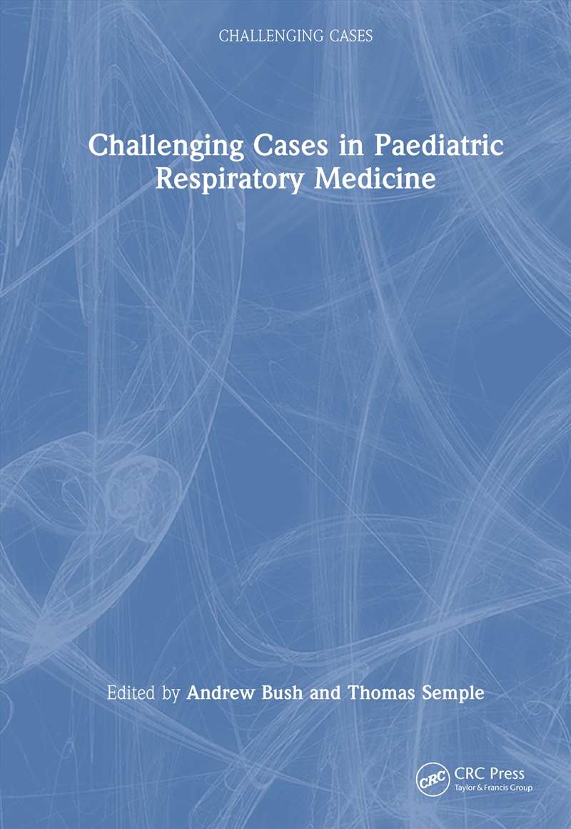 Challenging Cases in Paediatric Respiratory Medicine/Product Detail/Healthcare