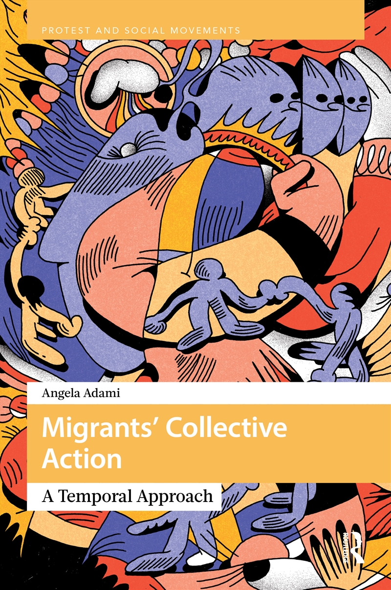 Migrants’ Collective Action/Product Detail/Society & Culture