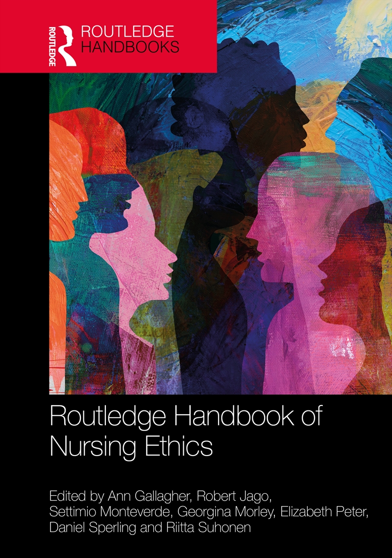 Routledge Handbook of Nursing Ethics/Product Detail/Healthcare