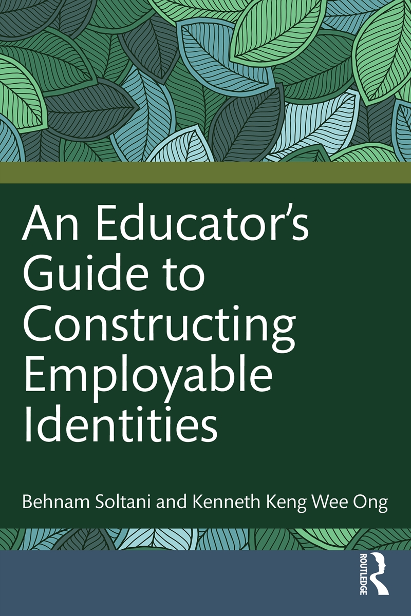 An Educator's Guide to Constructing Employable Identities/Product Detail/Teaching