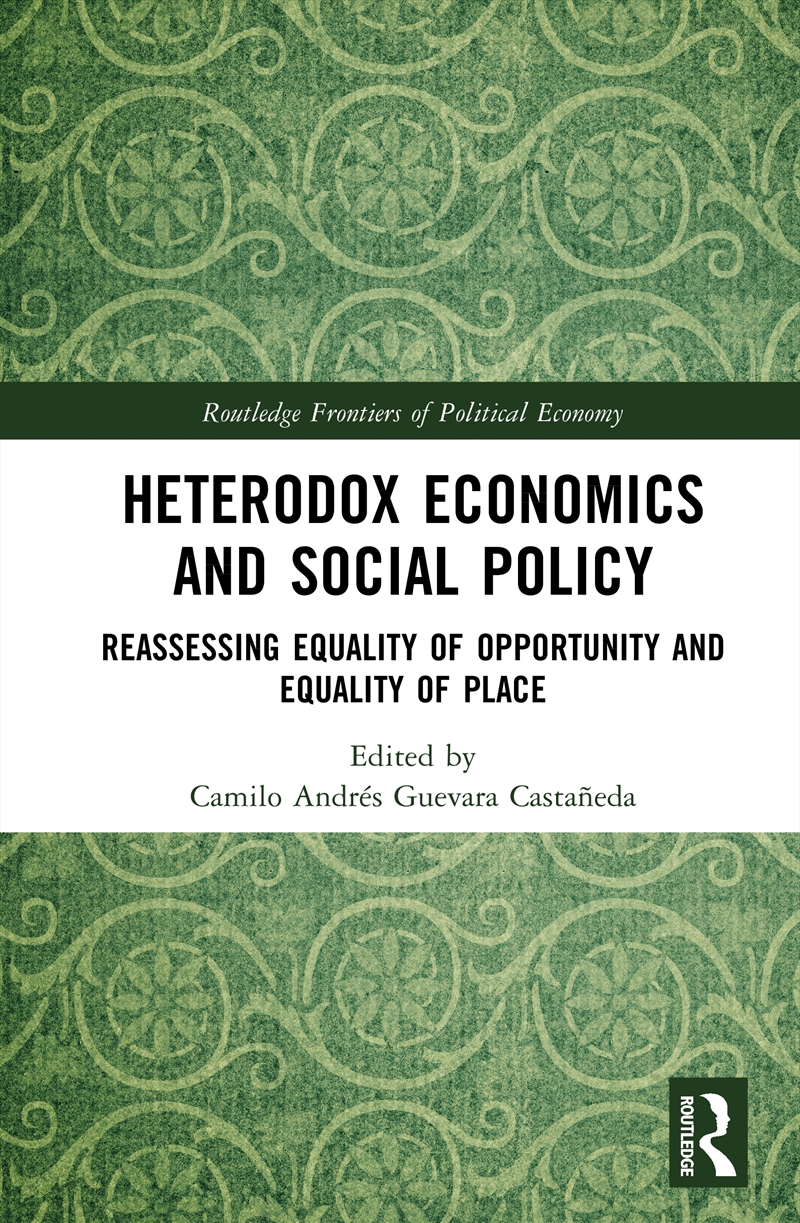 Heterodox Economics and Social Policy/Product Detail/Politics & Government