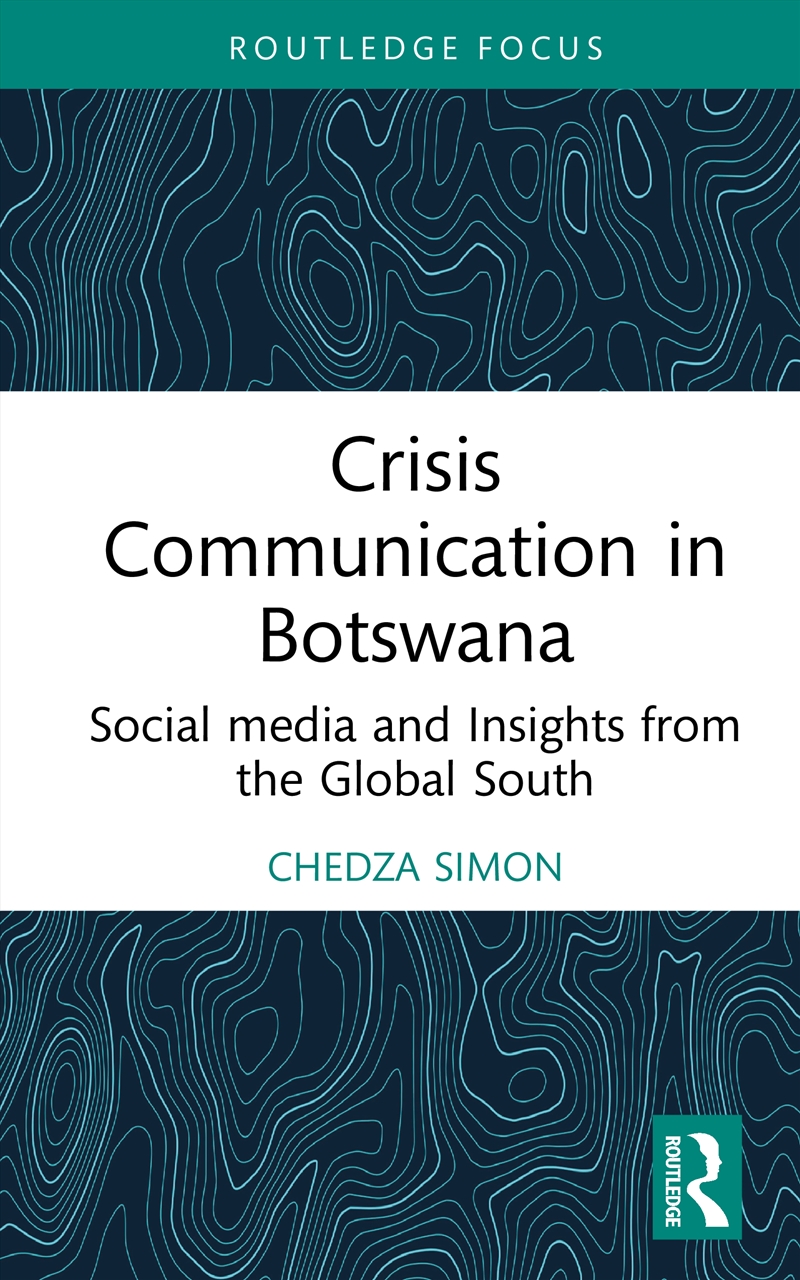 Crisis Communication in Botswana/Product Detail/Politics & Government