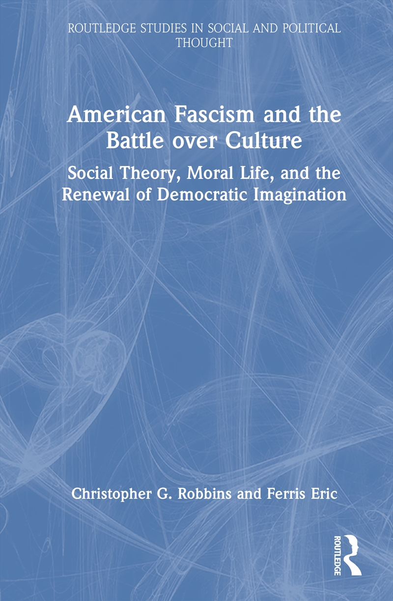 American Fascism and the Battle over Culture/Product Detail/Society & Culture