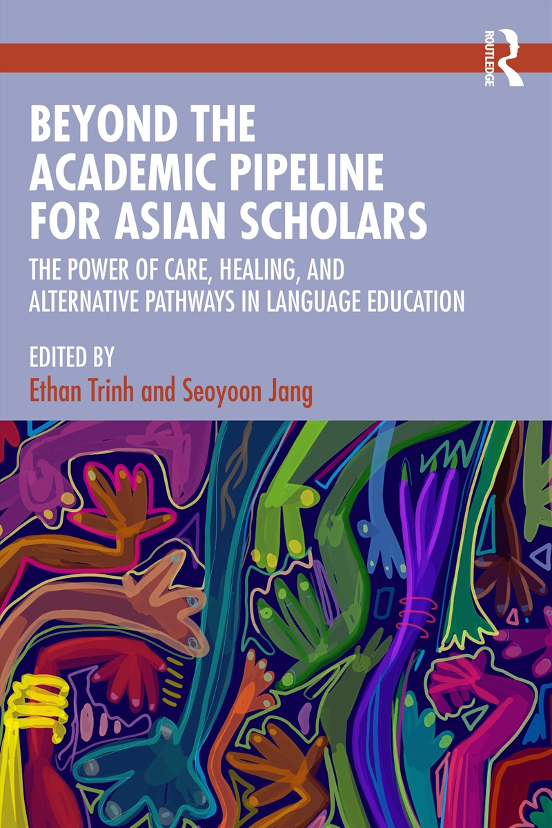 Beyond the Academic Pipeline for Asian Scholars/Product Detail/Language & Linguistics