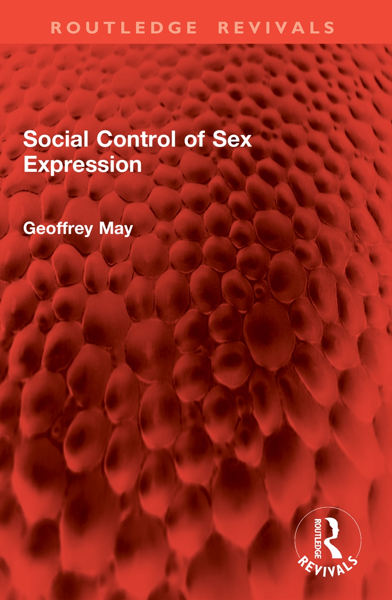 Social Control of Sex Expression/Product Detail/Society & Culture