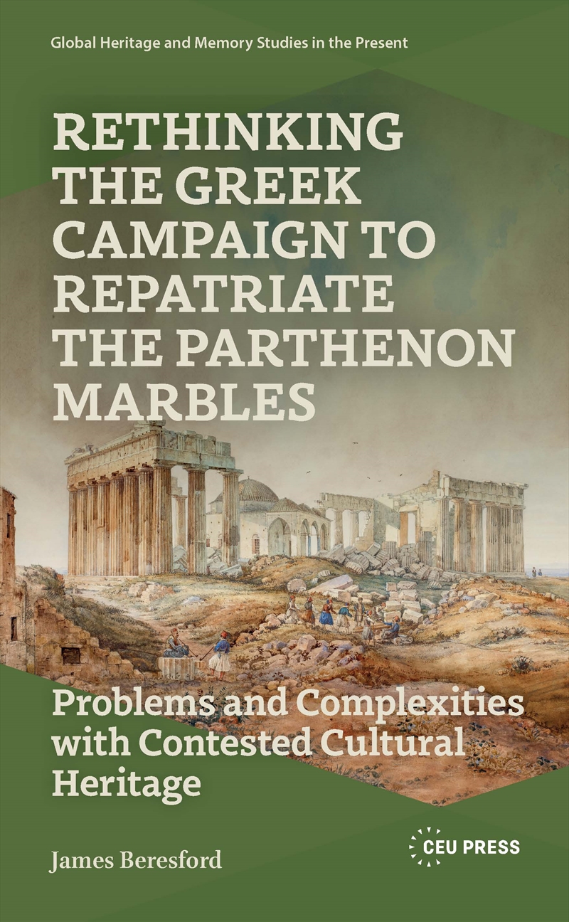 Rethinking the Greek Campaign to Repatriate the Parthenon Marbles/Product Detail/History