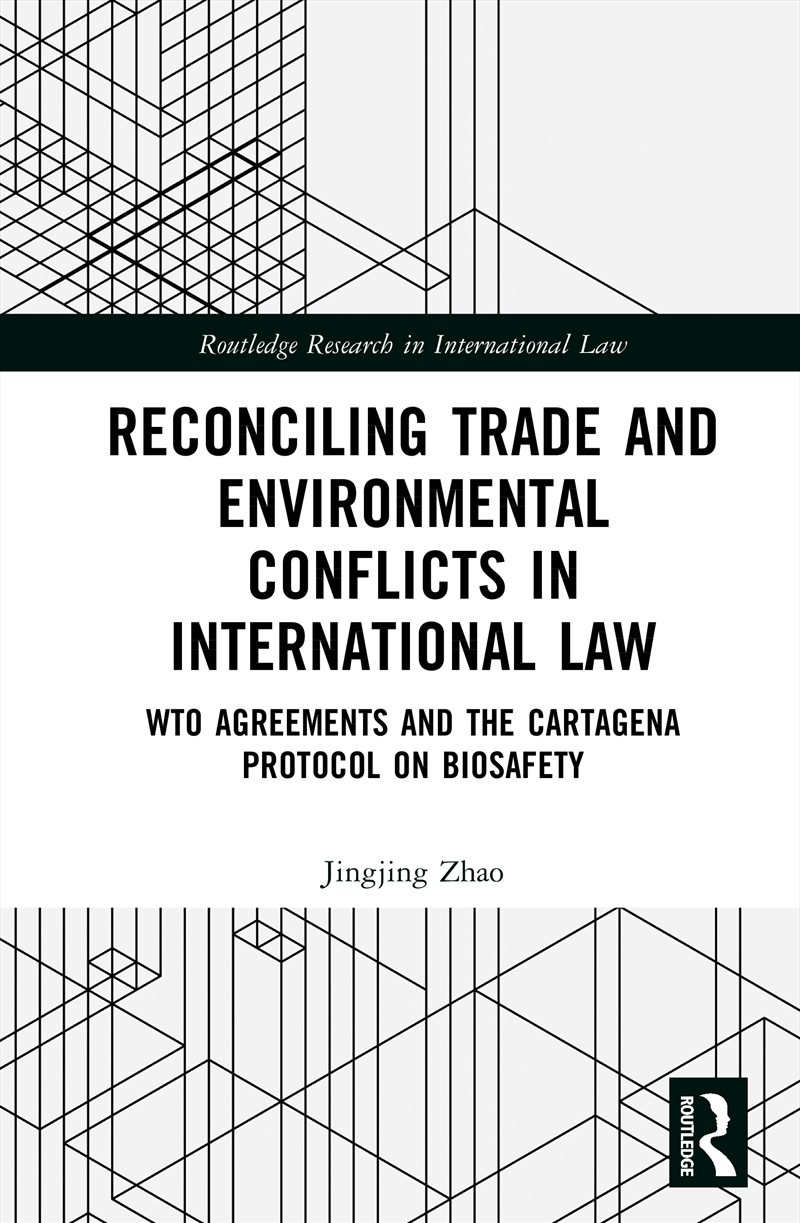 Reconciling Trade and Environmental Conflicts in International Law/Product Detail/Law