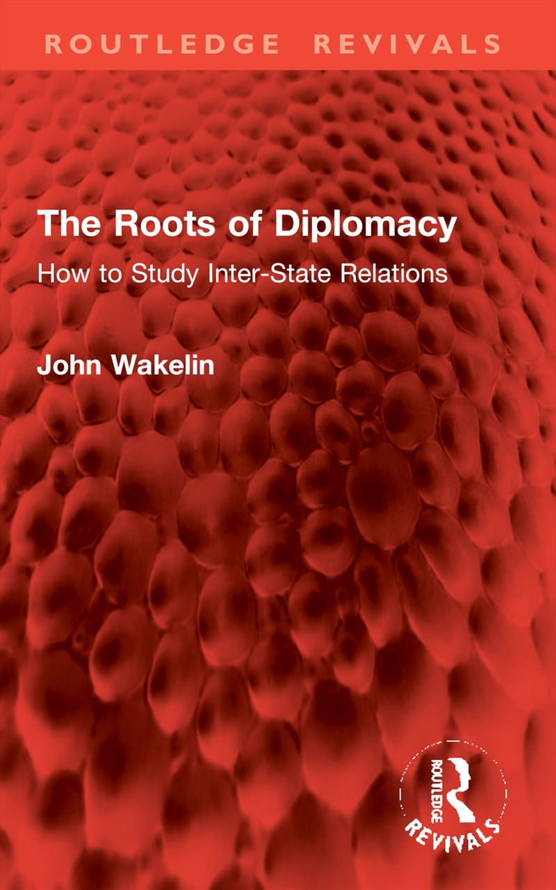 The Roots of Diplomacy/Product Detail/Politics & Government