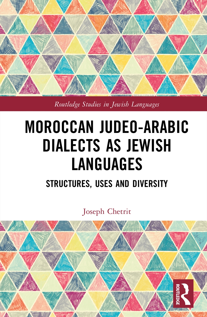 Moroccan Judeo-Arabic Dialects as Jewish Languages/Product Detail/Language & Linguistics