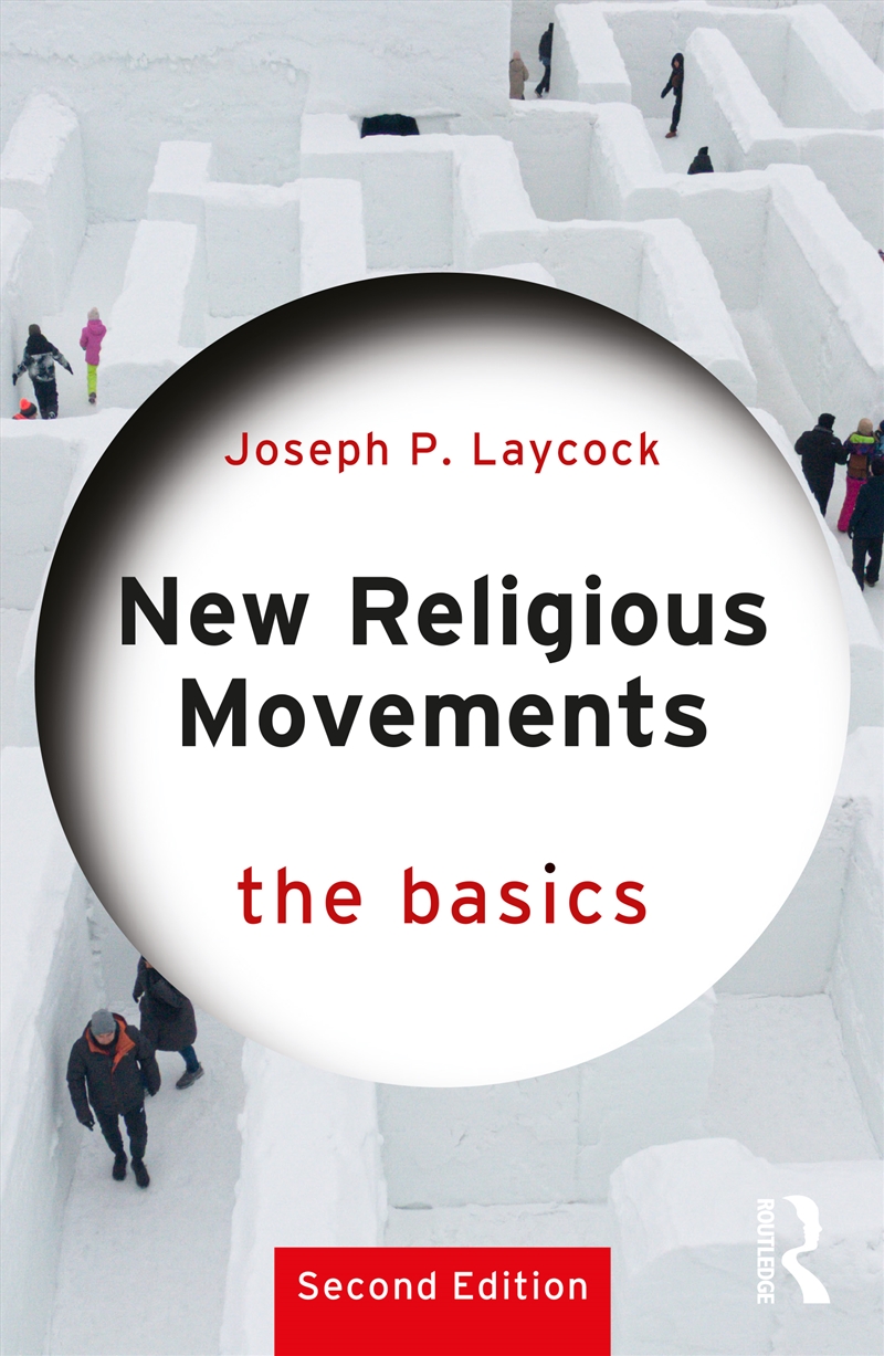 New Religious Movements: The Basics/Product Detail/Religion & Beliefs