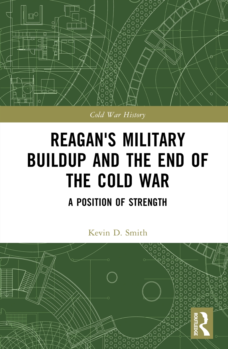 Reagan's Military Buildup and the End of the Cold War/Product Detail/Military