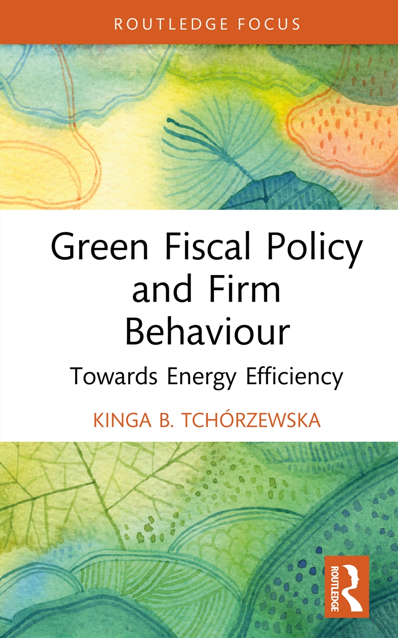 Green Fiscal Policy and Firm Behaviour/Product Detail/Reading