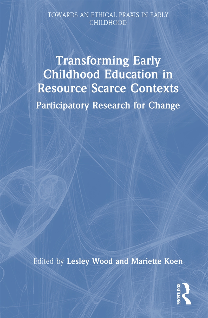 Transforming Early Childhood Education in Resource Scarce Contexts/Product Detail/Teaching