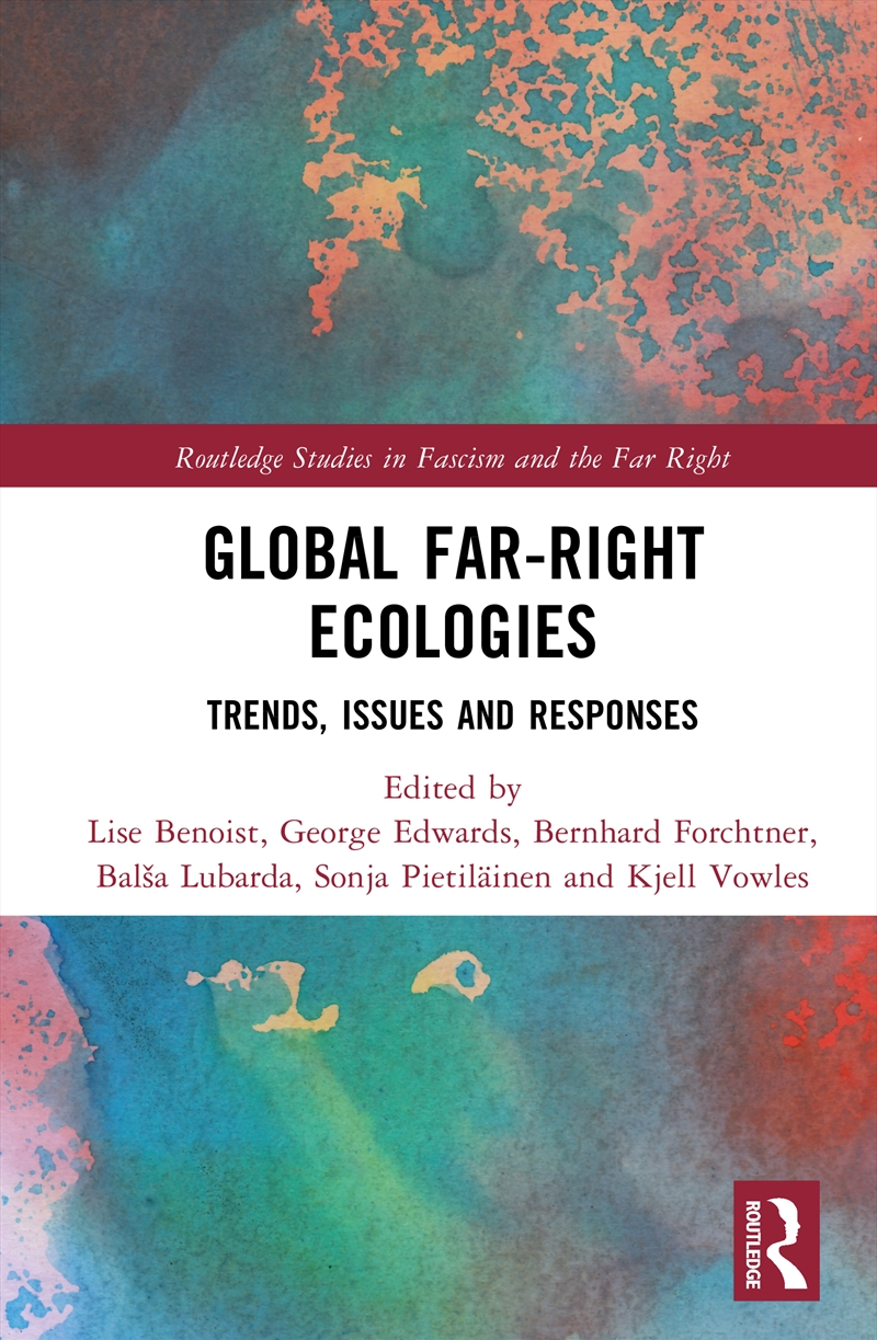 Global Far-Right Ecologies/Product Detail/Politics & Government