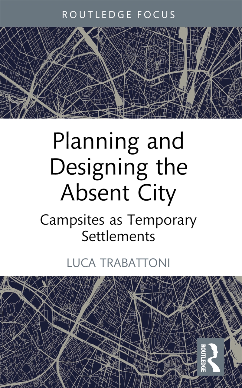 Planning and Designing the Absent City/Product Detail/Politics & Government