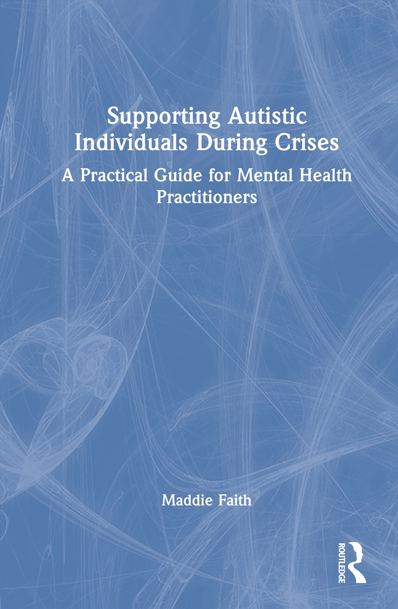 Supporting Autistic Individuals During Crises/Product Detail/Healthcare