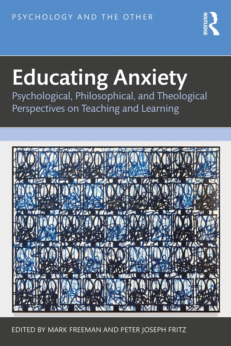 Educating Anxiety/Product Detail/Psychology
