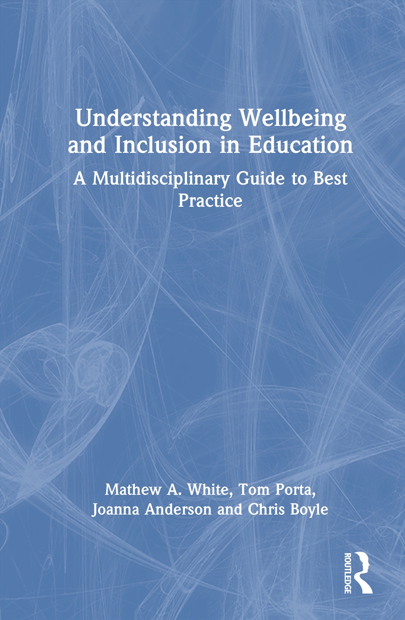 Understanding Wellbeing and Inclusion in Education/Product Detail/Teaching