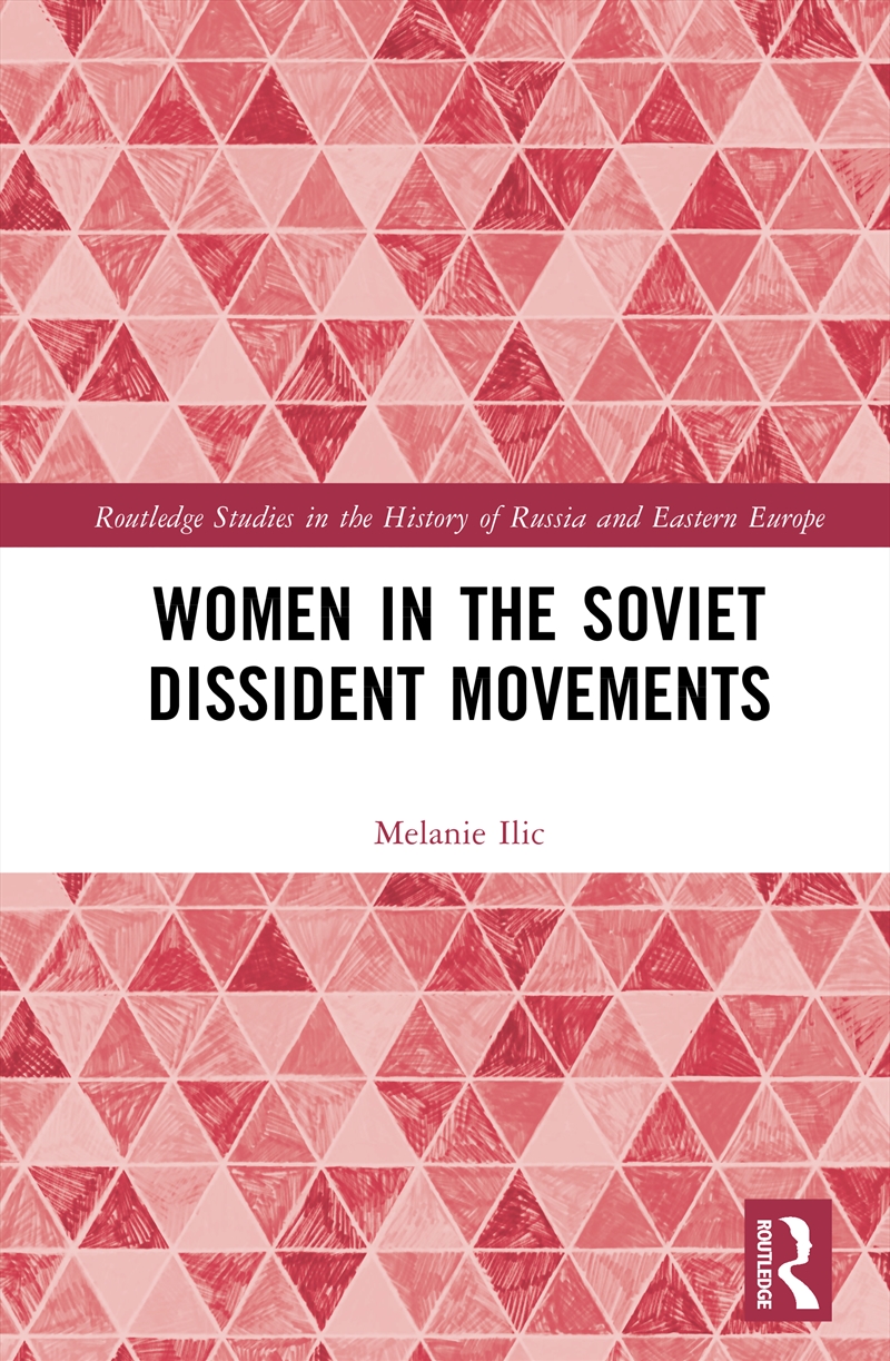 Women in the Soviet Dissident Movements/Product Detail/History