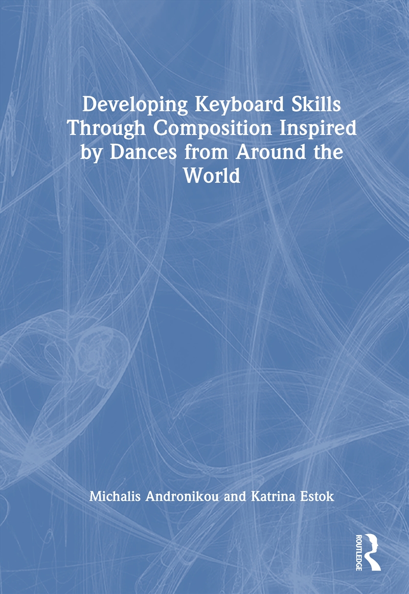 Developing Keyboard Skills Through Composition Inspired by Dances from Around the World/Product Detail/Media