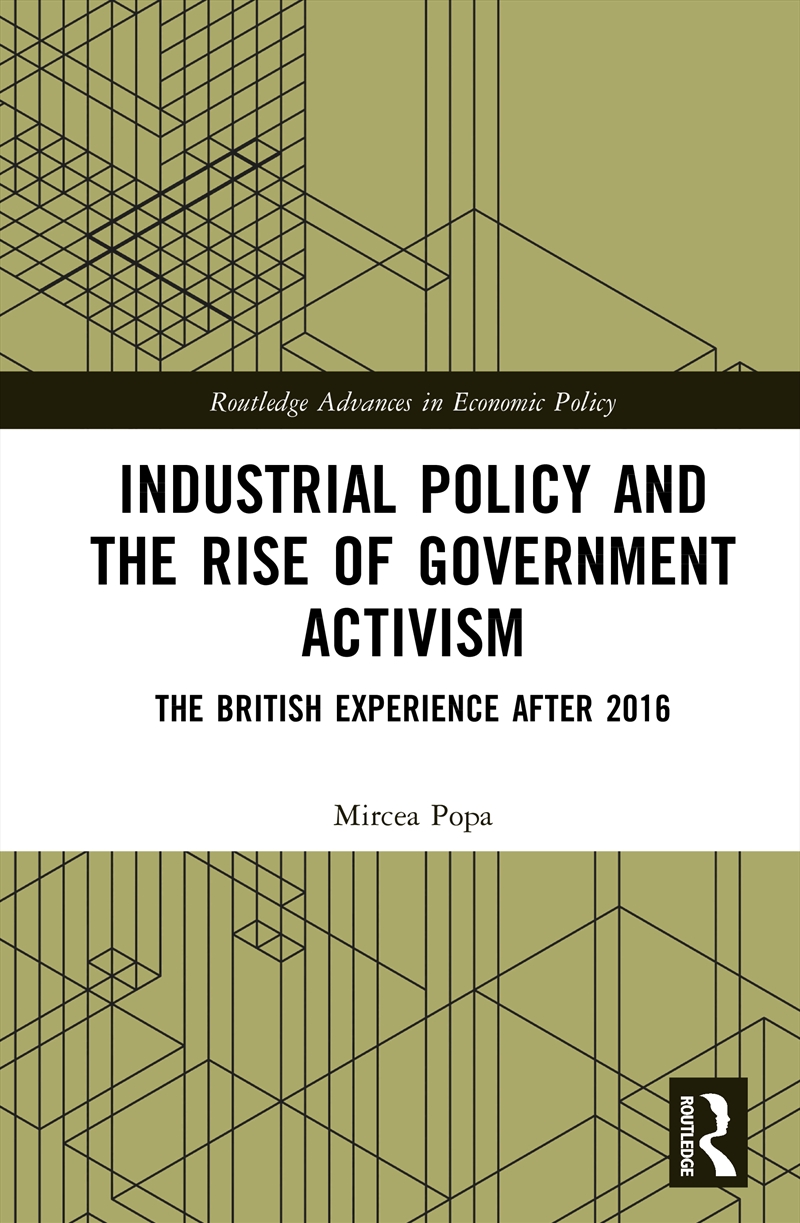 Industrial Policy and the Rise of Government Activism/Product Detail/Politics & Government