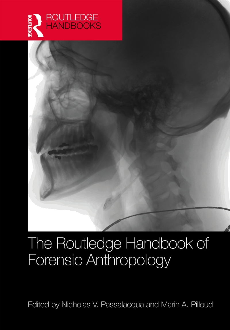 The Routledge Handbook of Forensic Anthropology/Product Detail/Science