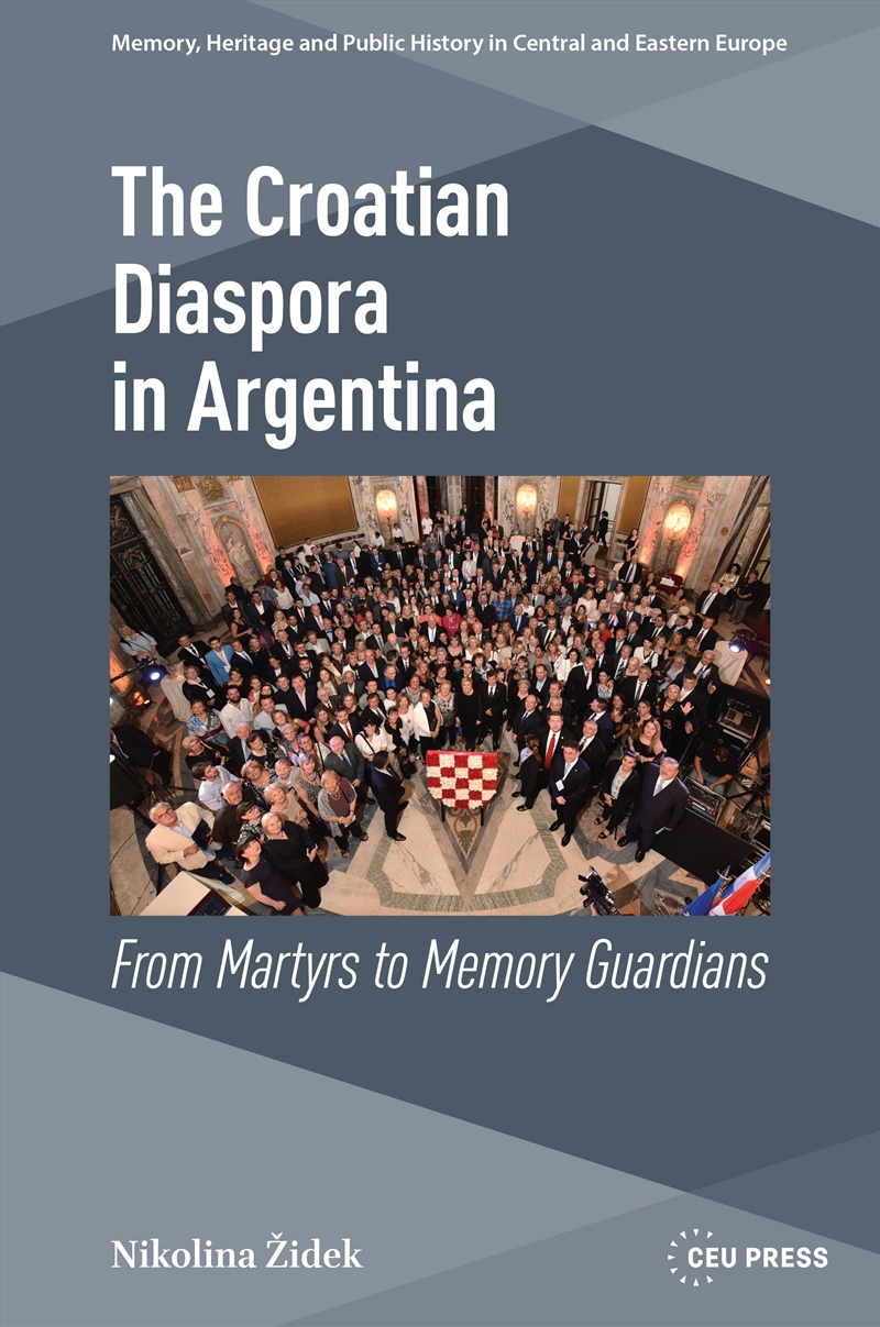 The Croatian Diaspora in Argentina/Product Detail/Society & Culture