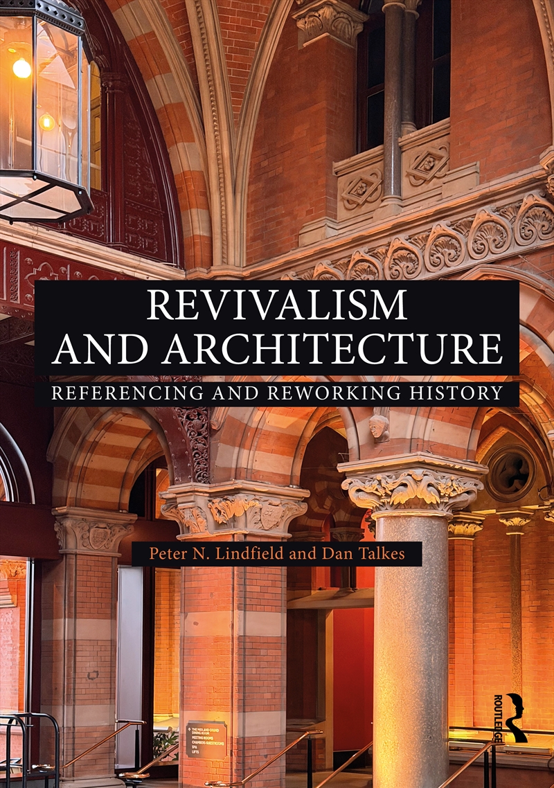 Revivalism and Architecture/Product Detail/Architecture