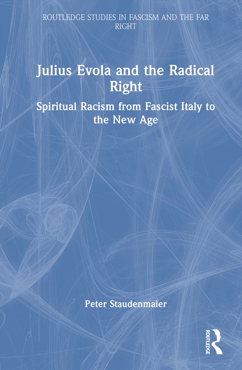 Julius Evola and the Radical Right/Product Detail/History