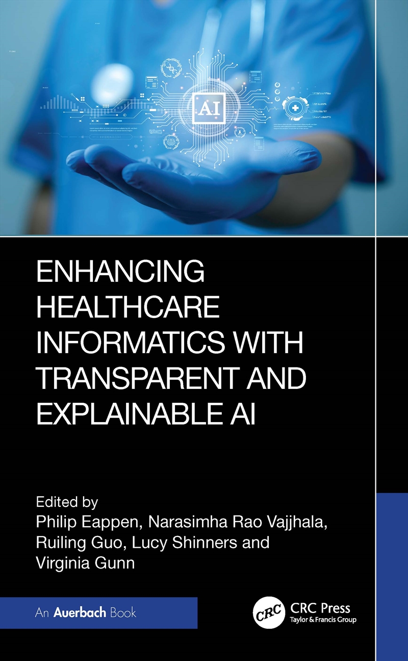 Enhancing Healthcare Informatics with Transparent and Explainable AI/Product Detail/Healthcare