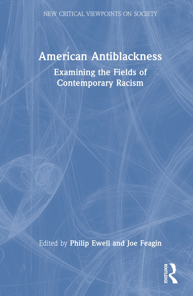 American Antiblackness/Product Detail/Society & Culture
