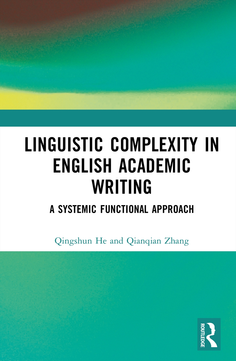 Linguistic Complexity in English Academic Writing/Product Detail/Language & Linguistics