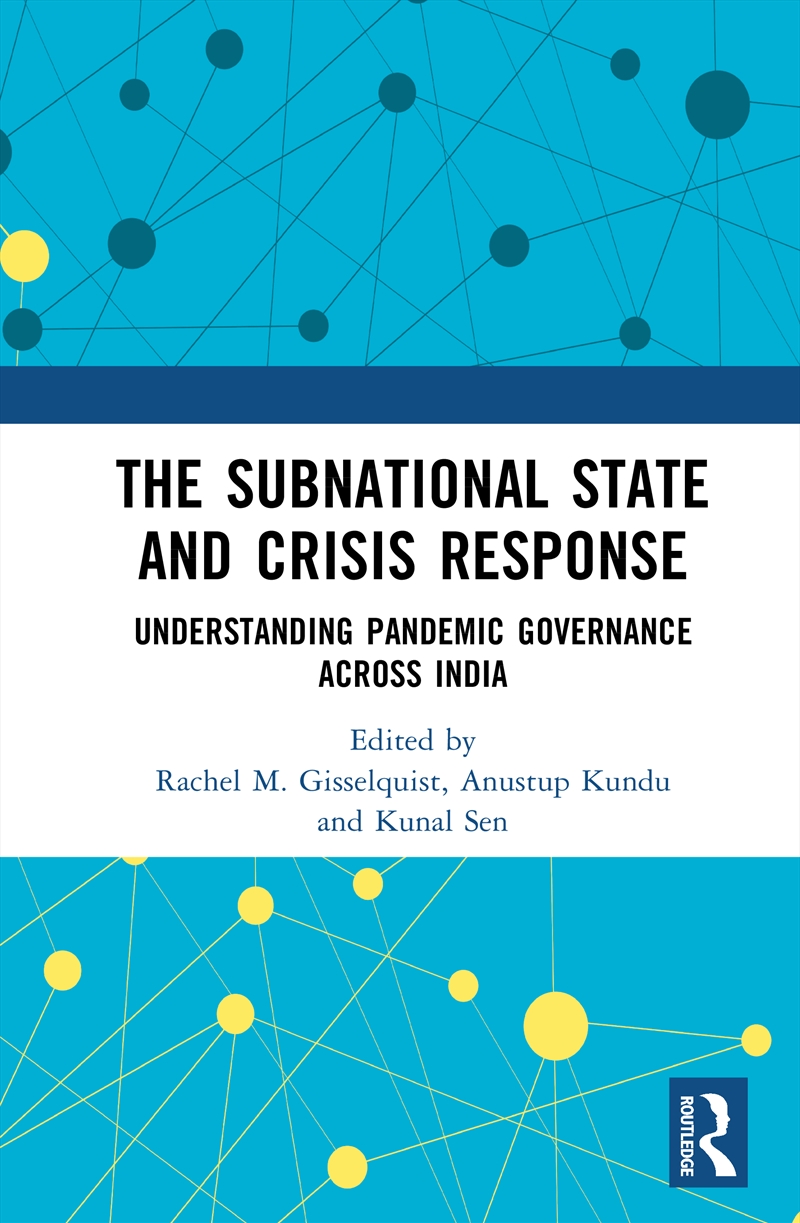 The Subnational State and Crisis Response/Product Detail/Politics & Government