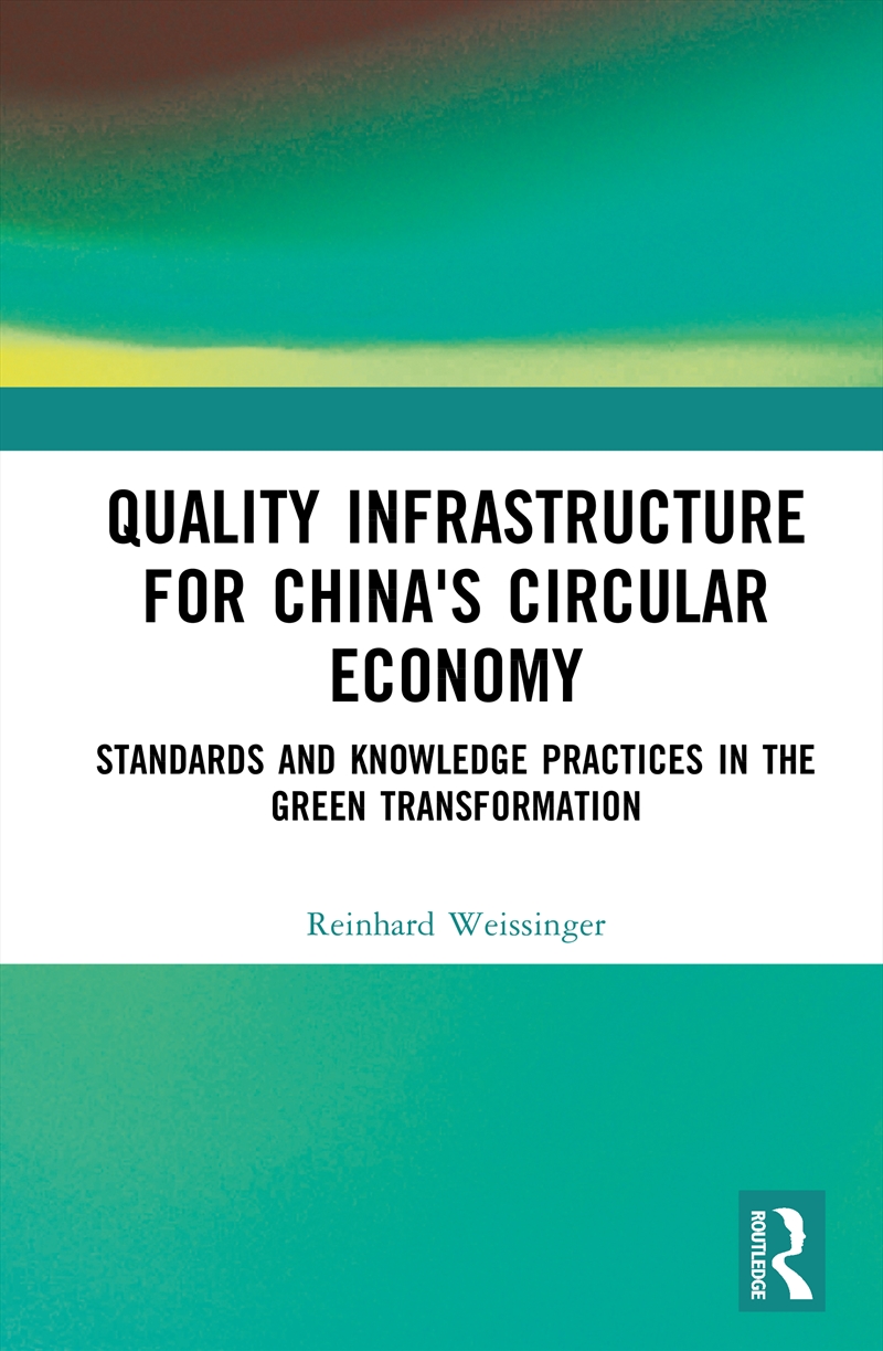 Quality Infrastructure for China's Circular Economy/Product Detail/Politics & Government