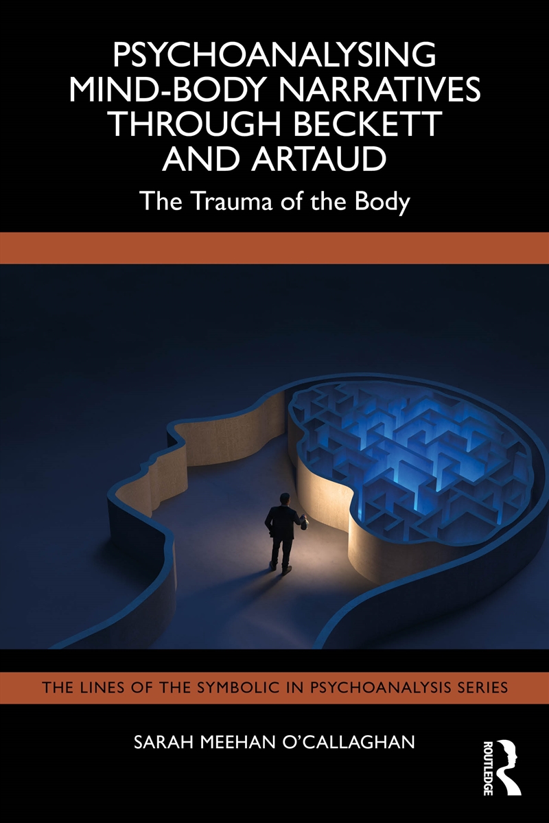 Psychoanalysing Mind-Body Narratives through Beckett and Artaud/Product Detail/Psychology