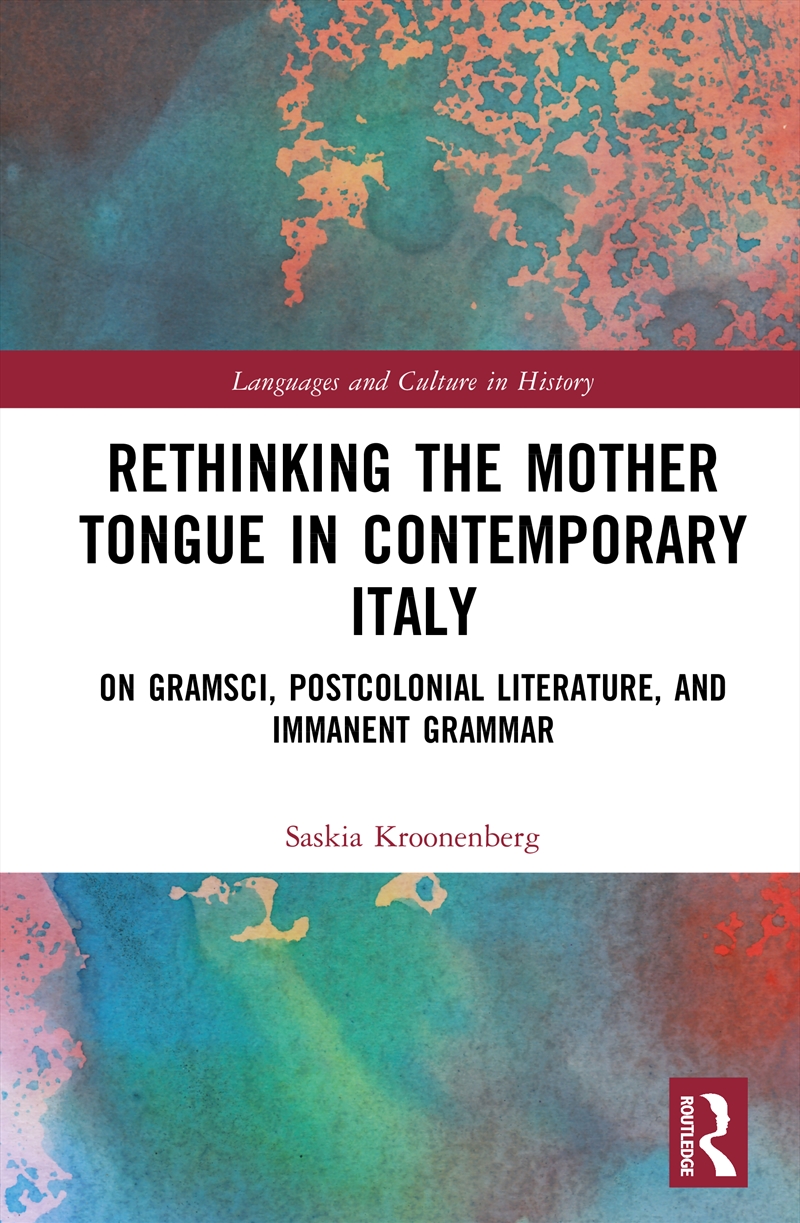 Rethinking the Mother Tongue in Contemporary Italy/Product Detail/Language & Linguistics