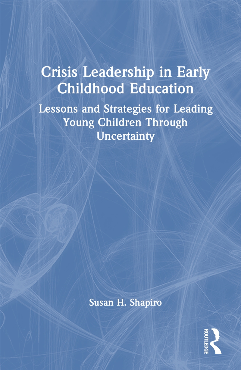 Crisis Leadership in Early Childhood Education/Product Detail/Teaching