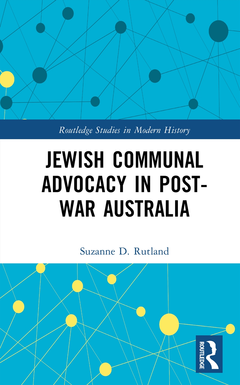 Jewish Communal Advocacy in Post-War Australia/Product Detail/History