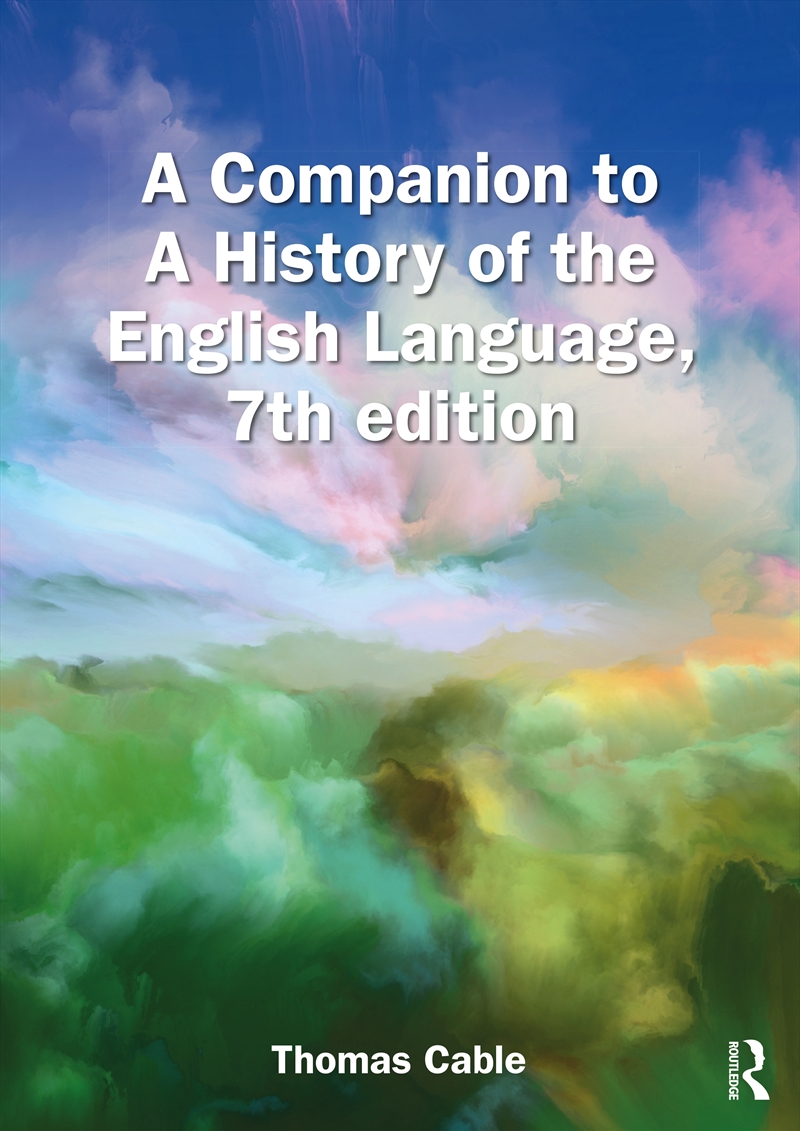 A Companion to A History of the English Language, 7th edition/Product Detail/Language & Linguistics