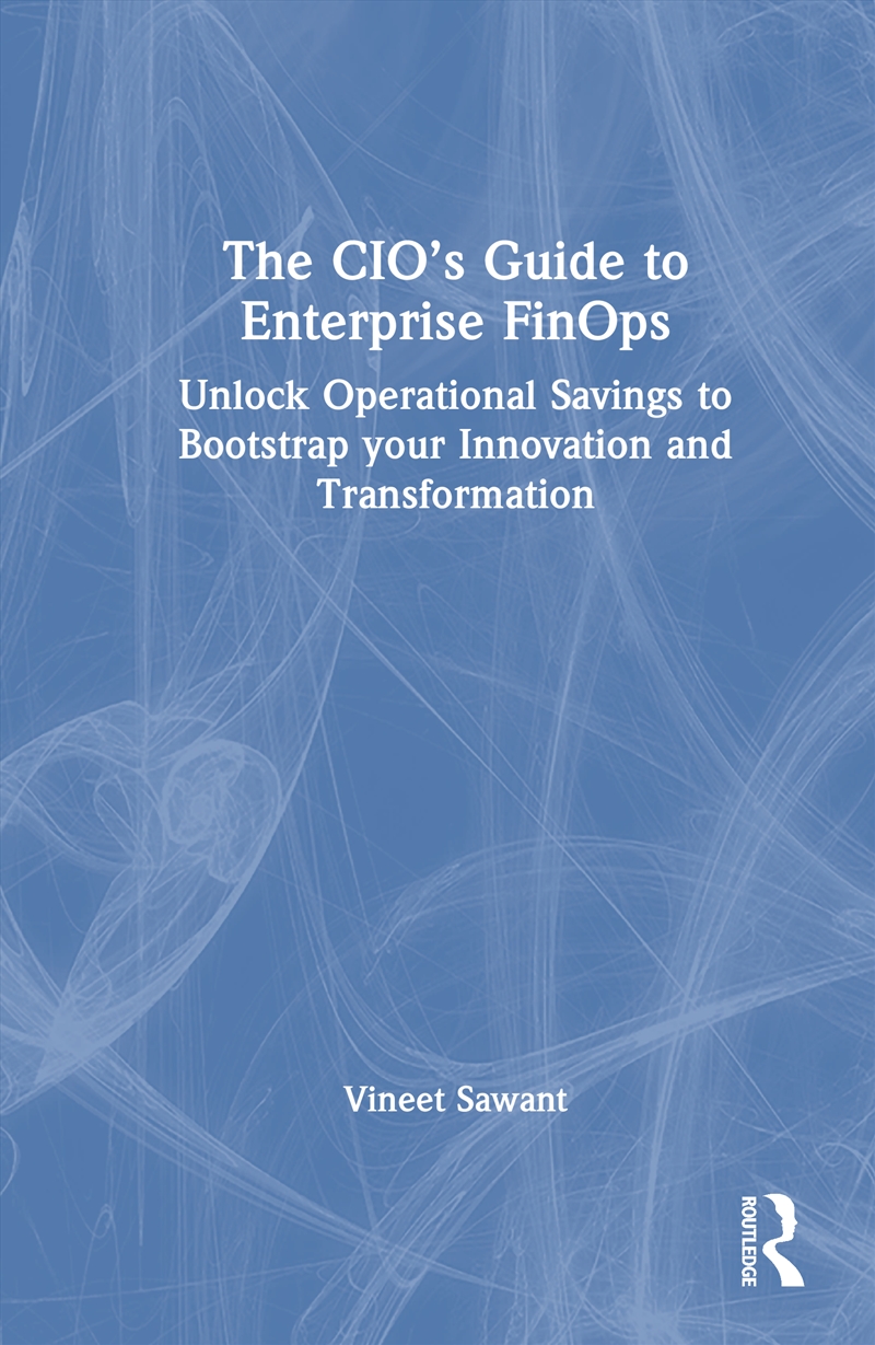 The CIO’s Guide to Enterprise FinOps/Product Detail/Business Leadership & Management