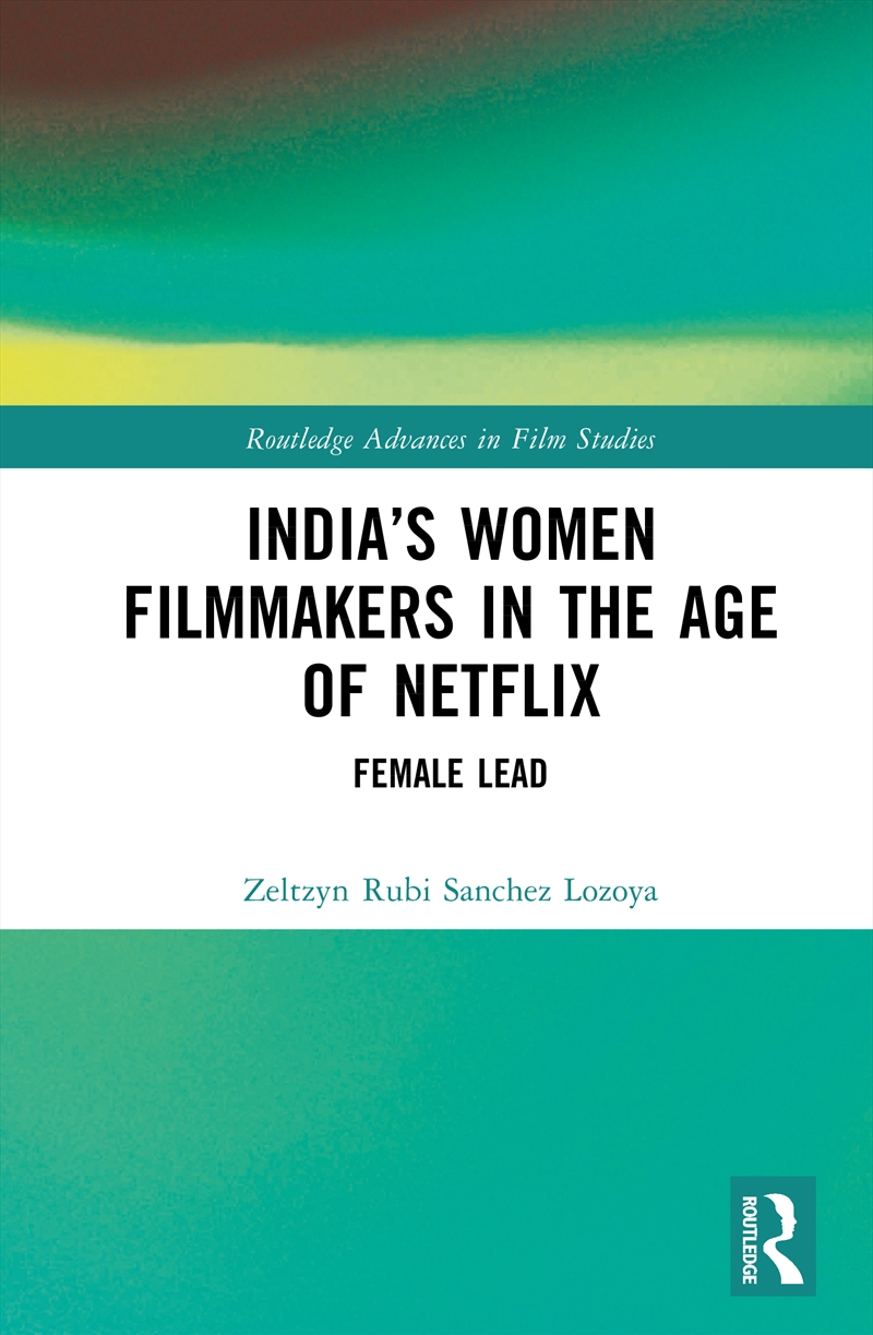 India’s Women Filmmakers in the Age of Netflix/Product Detail/Society & Culture