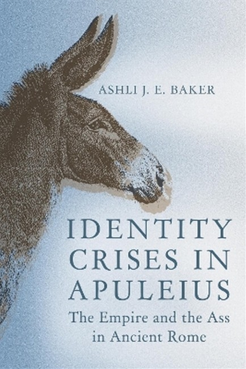 Identity Crises in Apuleius/Product Detail/Literature & Poetry