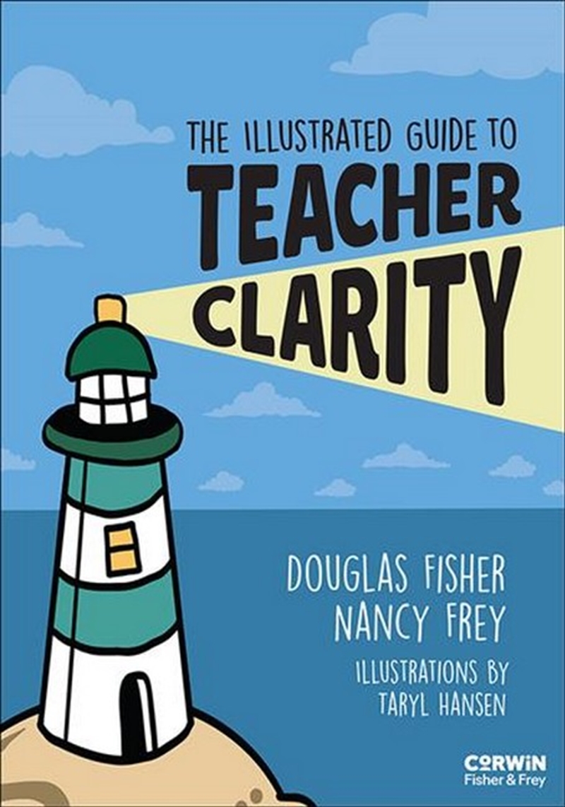 The Illustrated Guide to Teacher Clarity/Product Detail/Teaching