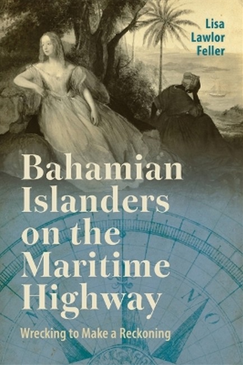 Bahamian Islanders on the Maritime Highway/Product Detail/History