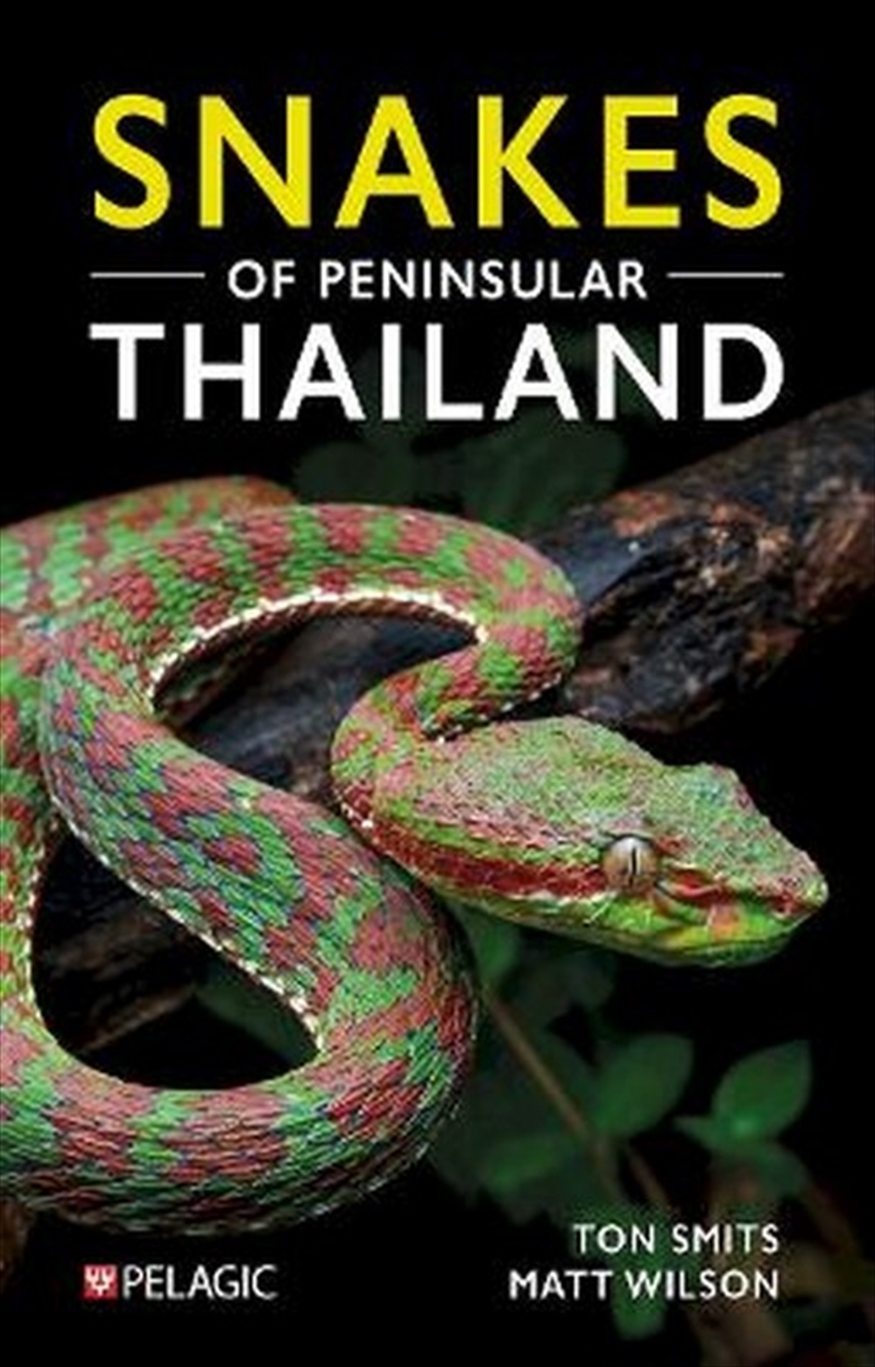 Snakes of Peninsular Thailand/Product Detail/Animals & Nature