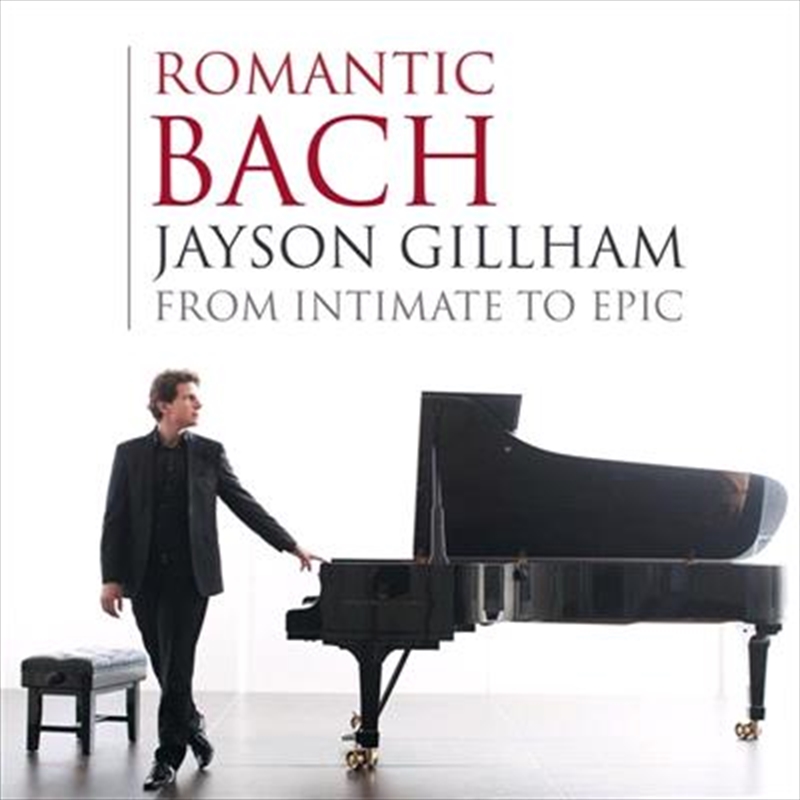 Romantic Bach - From Intimate To Epic/Product Detail/Classical