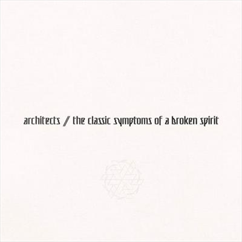 Classic Symptoms Of A Broken Spirit/Product Detail/Metal