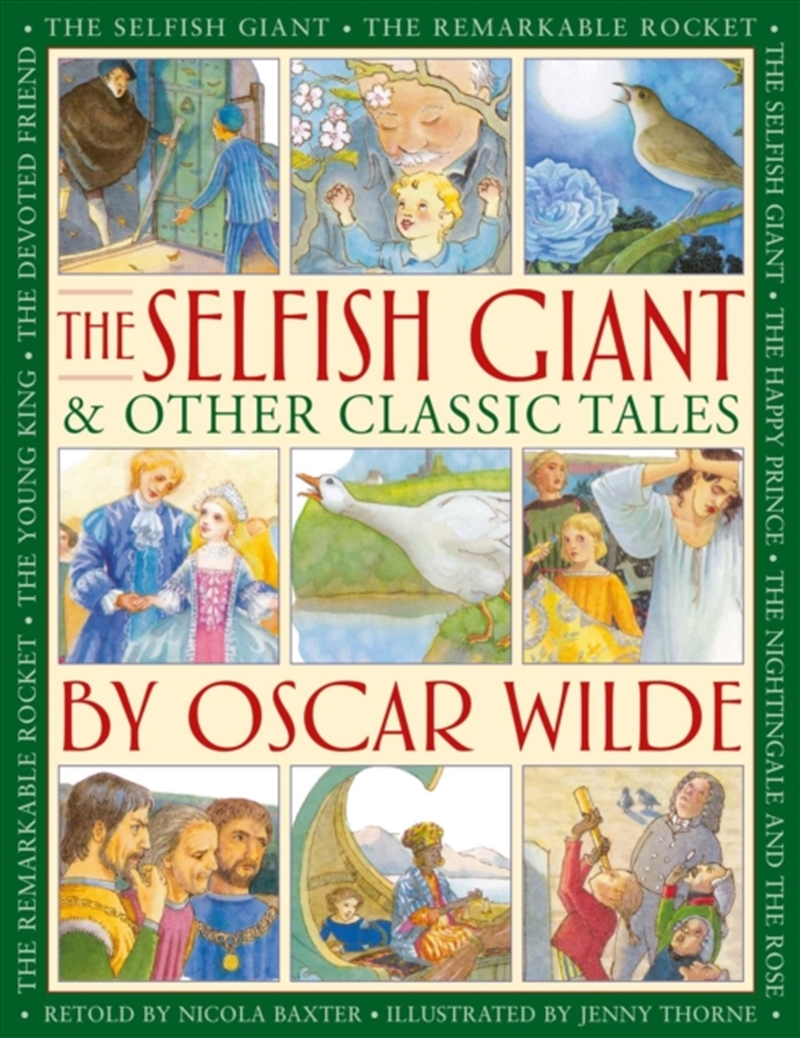 The Selfish Giant & Other Classic Tales by Oscar Wilde : Retellings of The Nightingale and the Rose,/Product Detail/Childrens Fiction Books