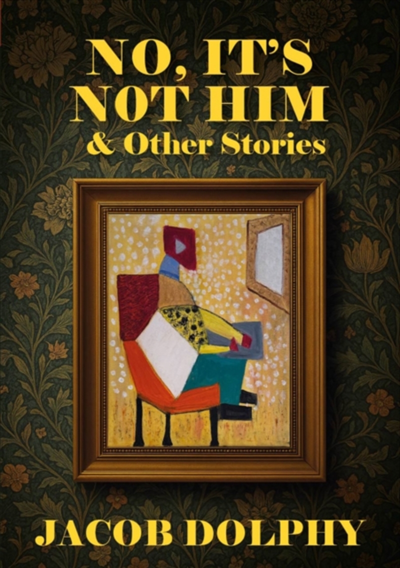 No, It’s Not Him & Other Stories/Product Detail/Literature & Plays