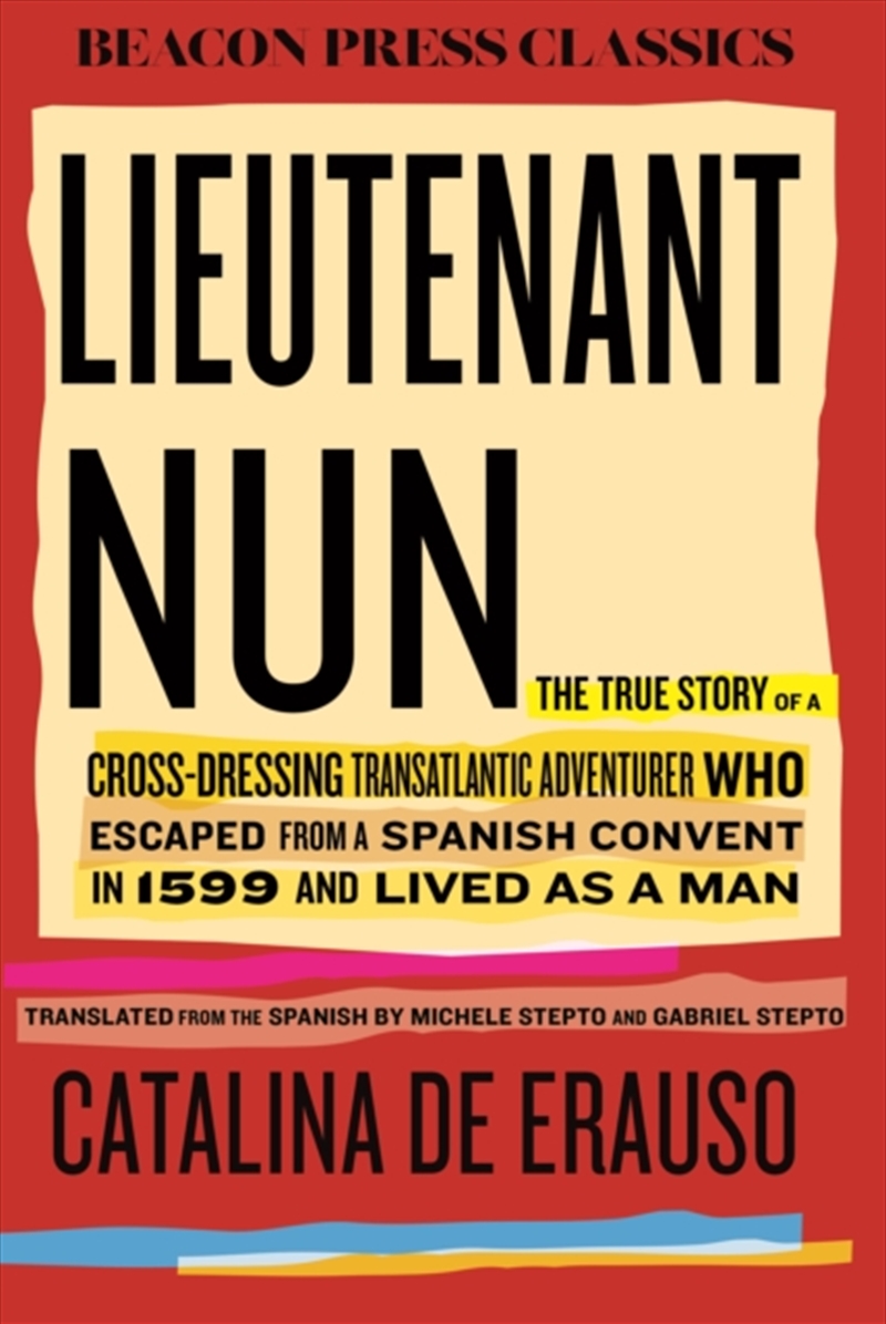 Lieutenant Nun : The True Story of a Cross-Dressing, Transatlantic Adventurer Who Escaped From a Spa/Product Detail/History